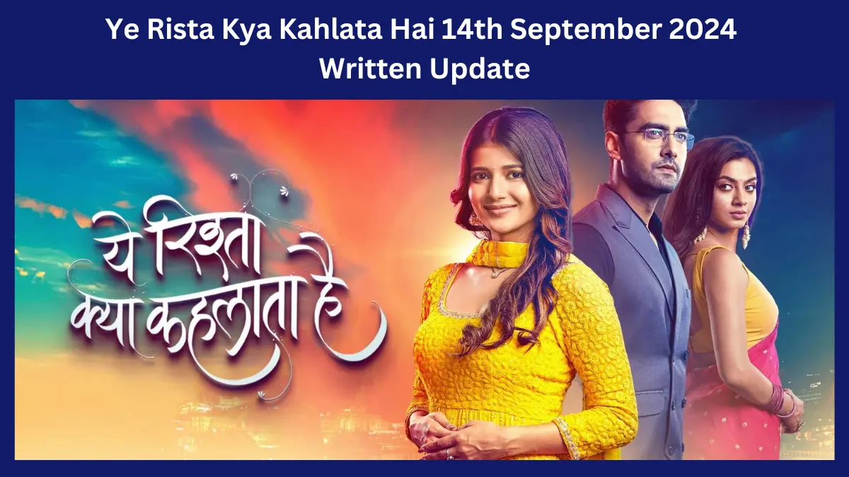 yrkkh 14th September 2024 Written Update