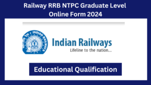 Railway RRB NTPC Graduate Level Online Form 2024