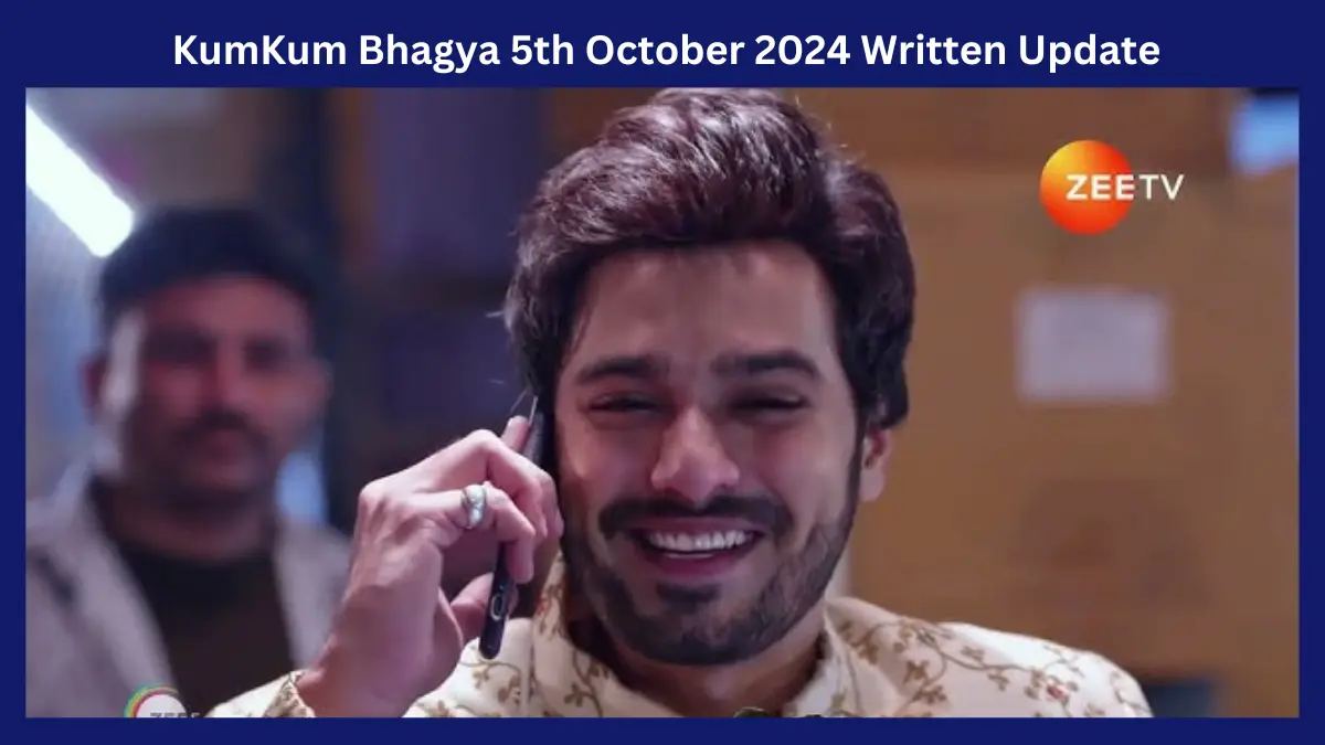 KumKum Bhagya 5th October 2024 Written Update