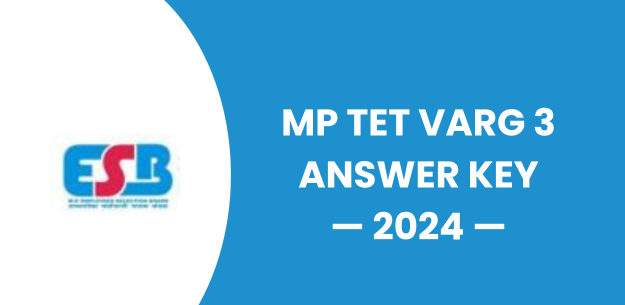 MP TET Varg 3 Answer Key 2024